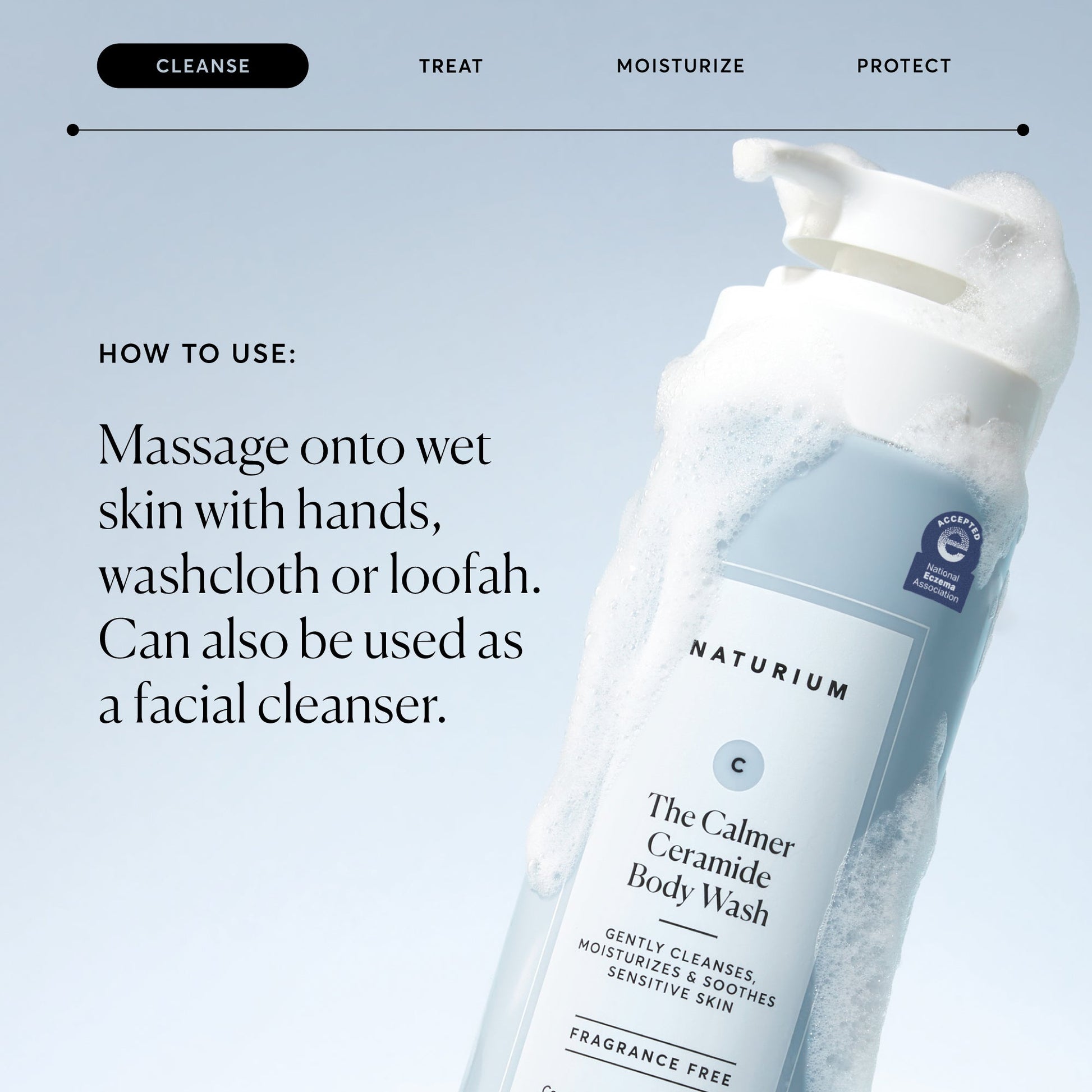 the-calmer-ceramide-body-wash-n0 NATR-40025-Alt-Image-The-Calmer-Ceramide-Body-Wash-04_473be386-102a-4b8d-acae-f11f38e14d29.jpg